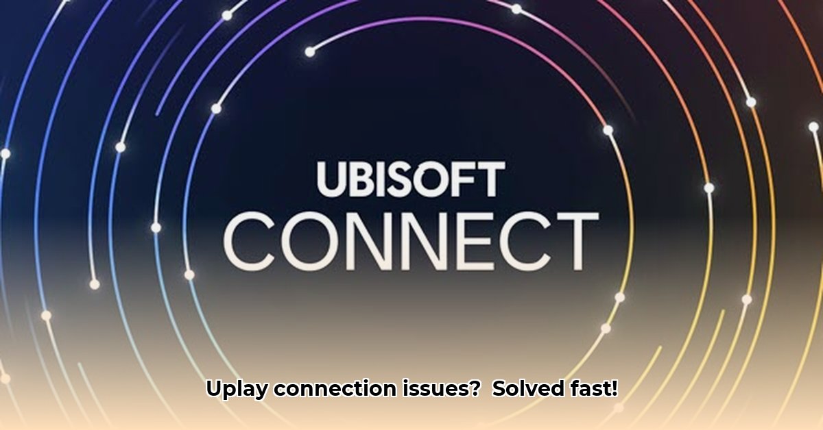 uplay-can-t-connect